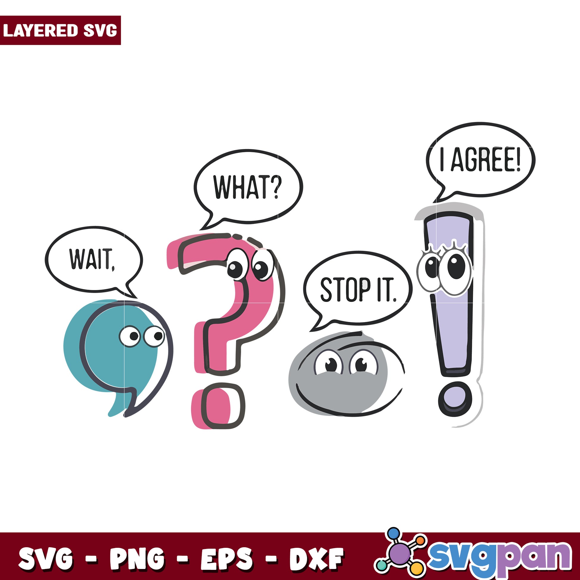Wait what stop it I agree svg, funny quotes svg, wait what svg
