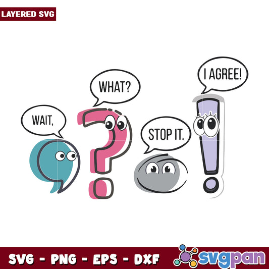 Wait what stop it I agree svg, funny quotes svg, wait what svg