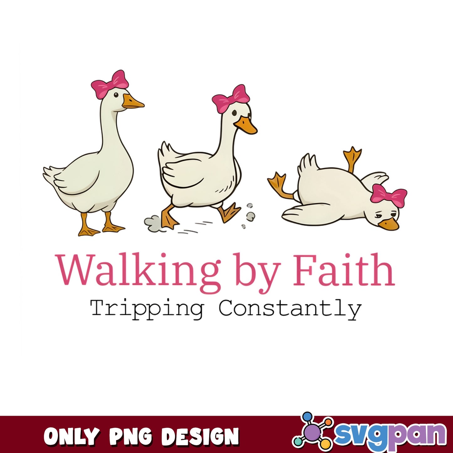 Walking By Faith Tripping Constantly PNG, Funny Duck PNG, Christian PNG