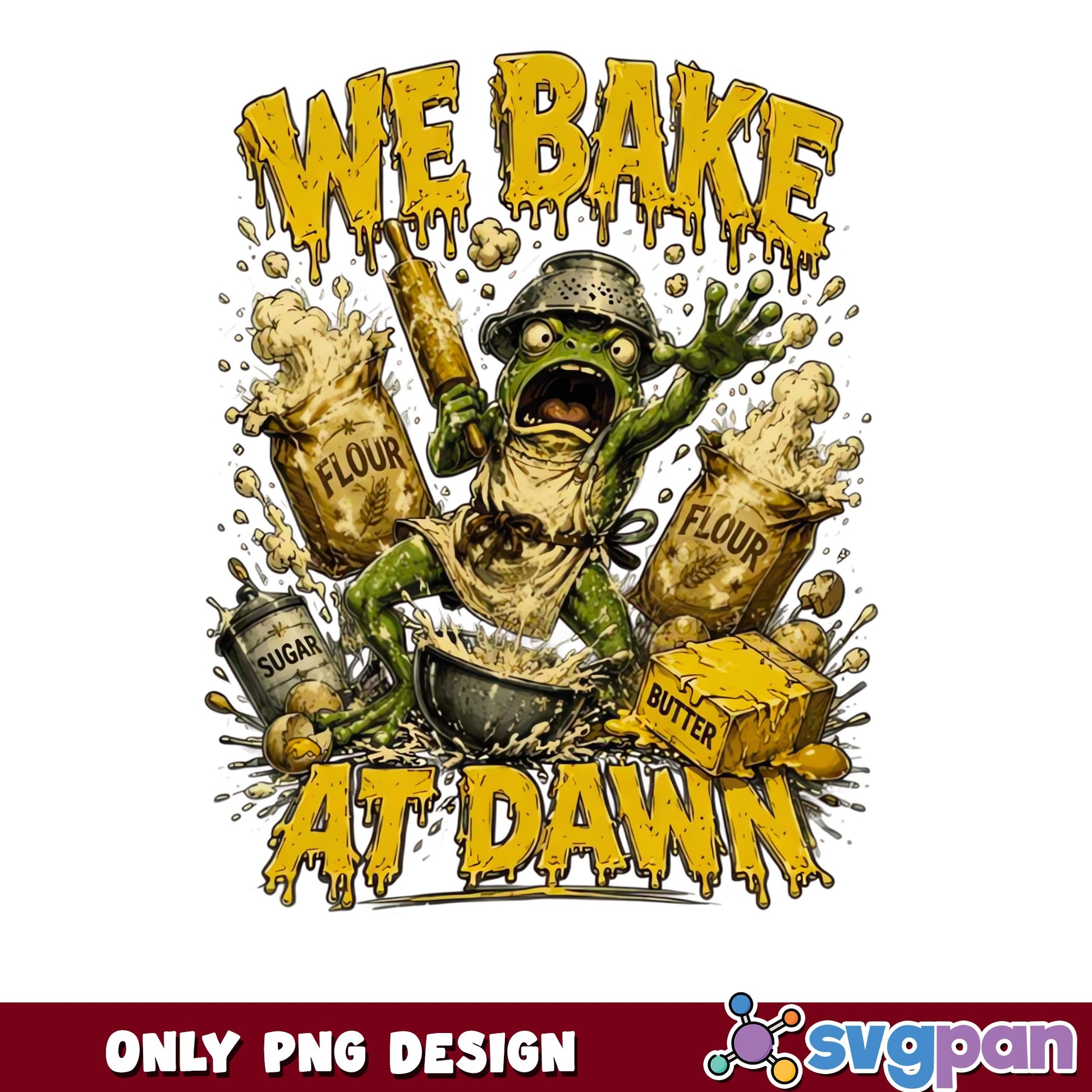 We Bake At Dawn Funny Frog Baker PNG, Baking PNG, Frog PNG