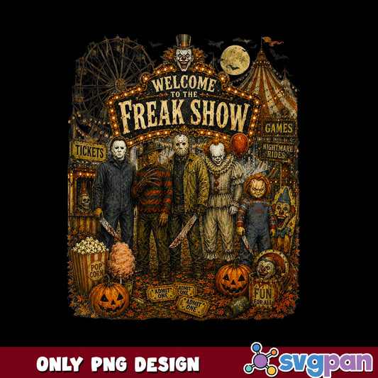 Welcome To The Freak Show Horror PNG, Halloween PNG, Killer Clown PNG