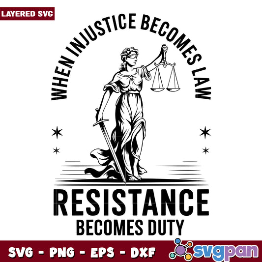 When injustice becomes law resistance becomes duty svg, resistance quotes svg