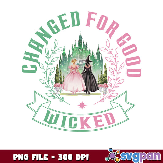 Wicked Changed for Good PNG Design for Fans and Collectors