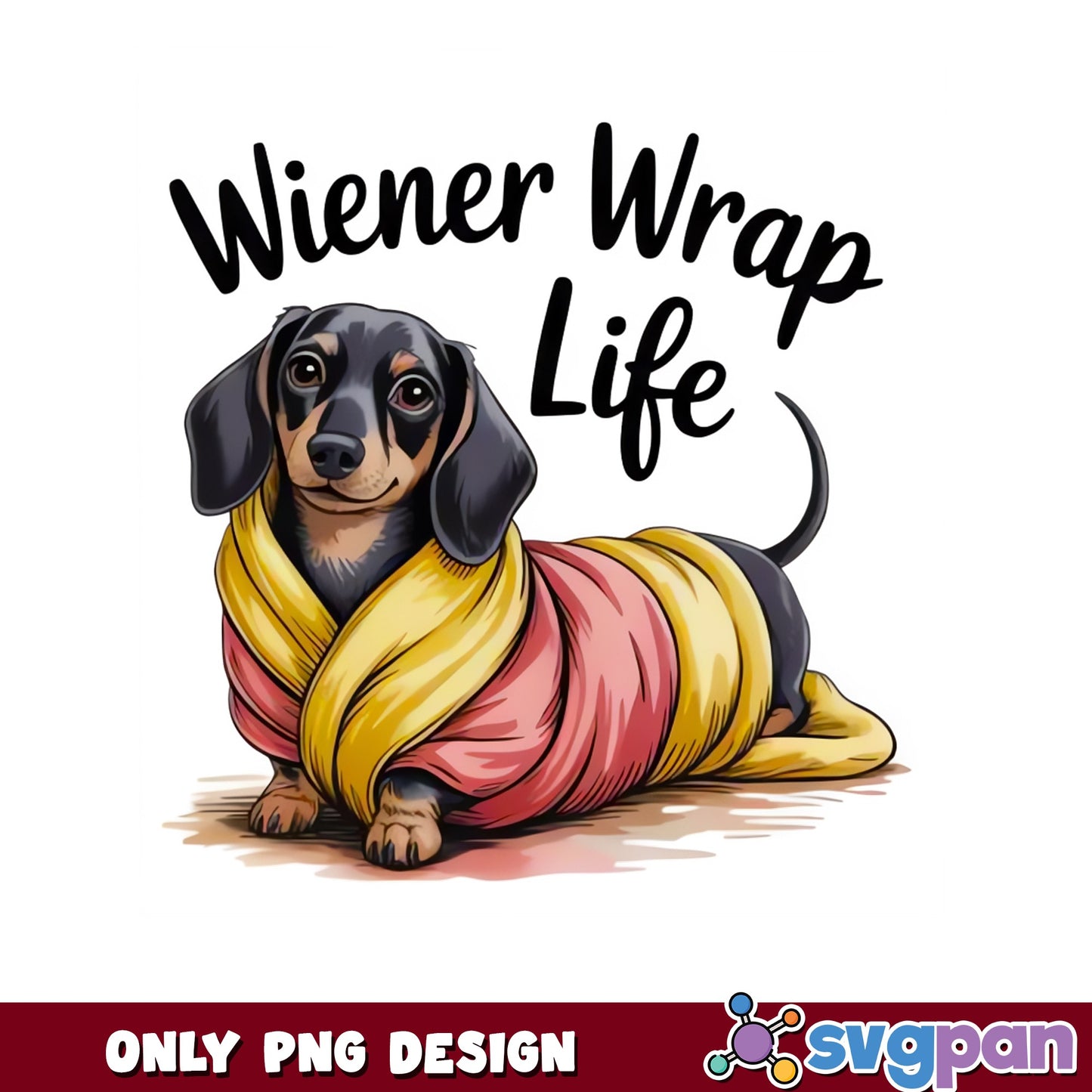 Wiener Wrap Life PNG, Dachshund Dog PNG, Funny Dog PNG
