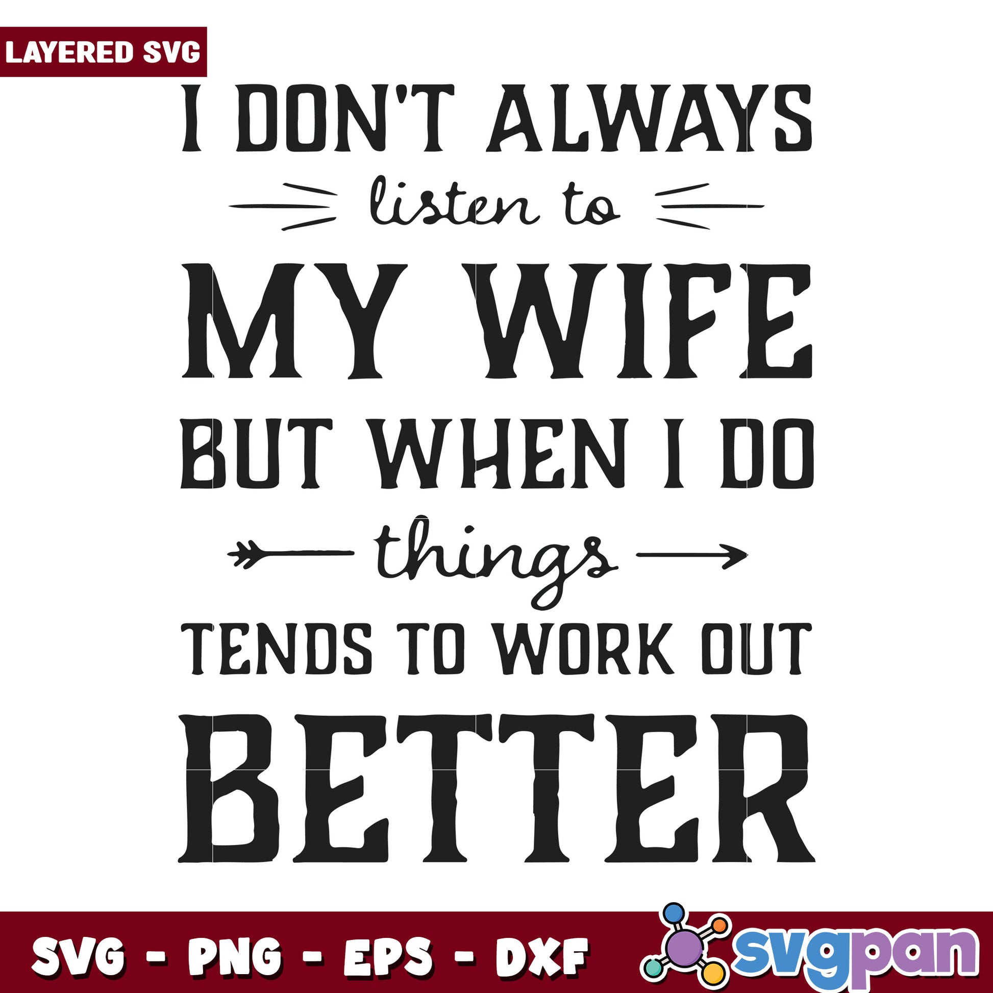 Wife quote SVG design for home decor, fun saying for gifts