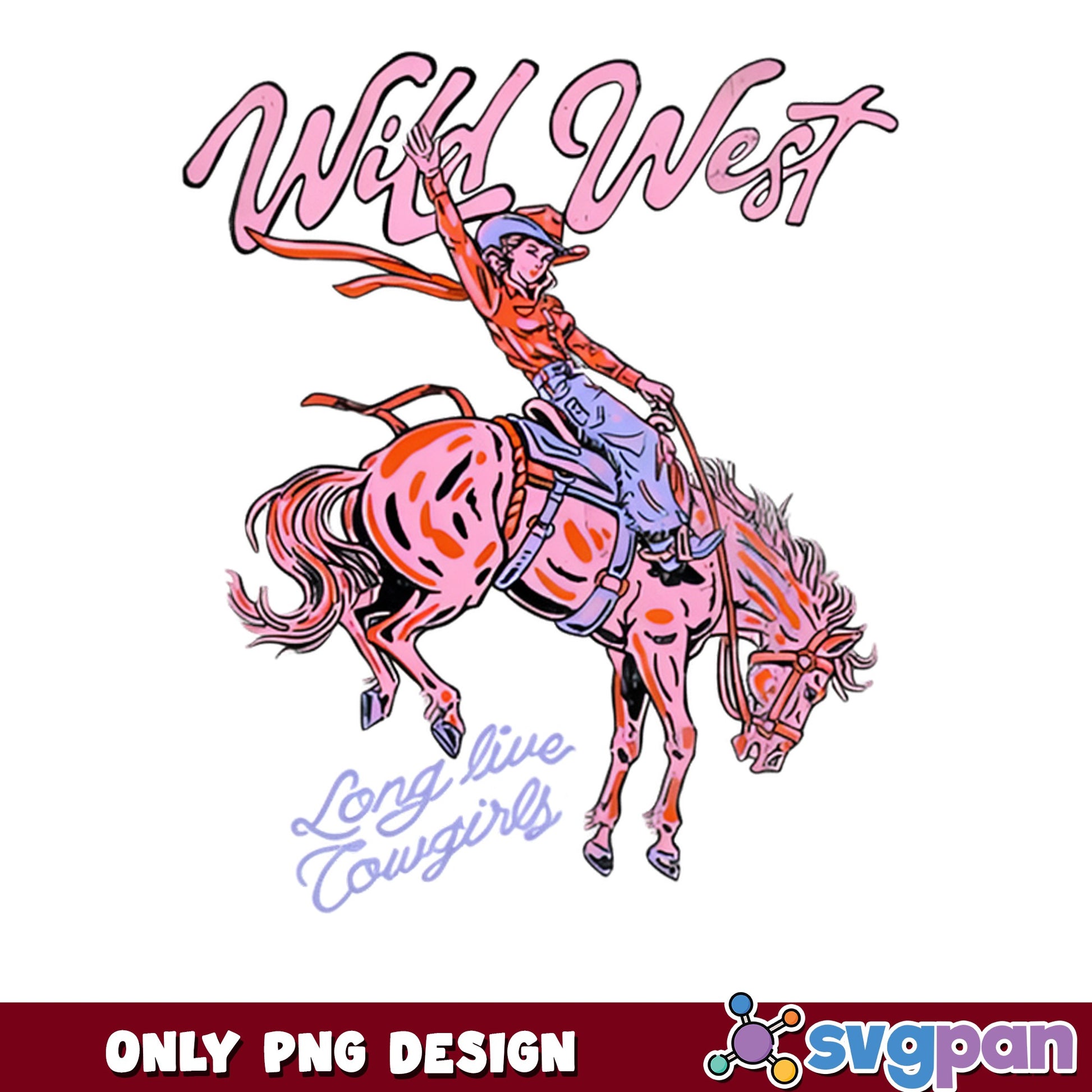 Wild West Cowgirl PNG, Long Live Cowgirls PNG, Western PNG