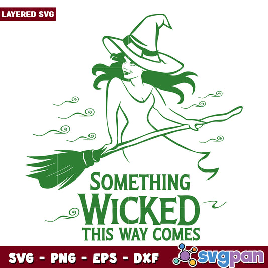 Witch SVG Something Wicked This Way Comes