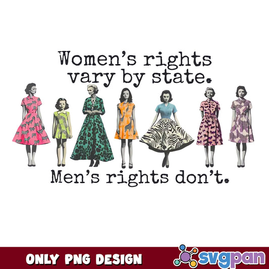 Womens Rights Vary By State Feminist PNG, Girl Power PNG, PNG