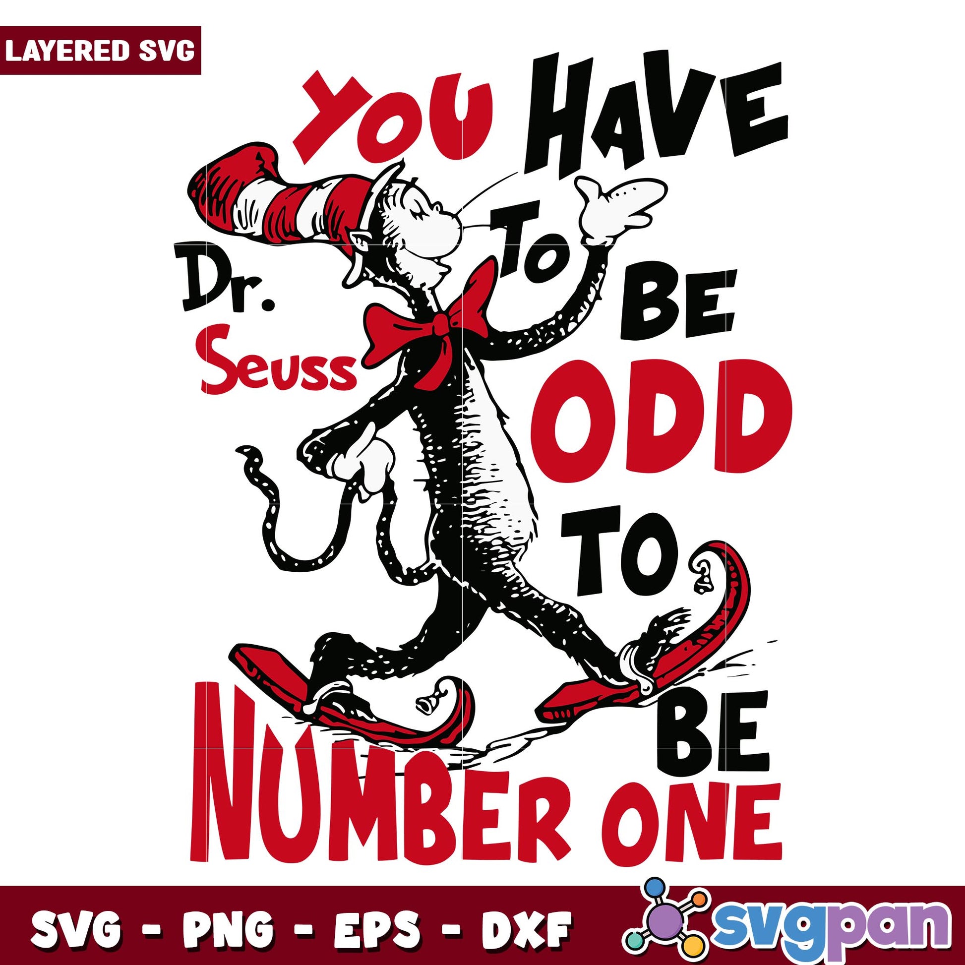 You Have to Be Odd to Be Number One svg, Dr. seuss characters svg, Digital Download