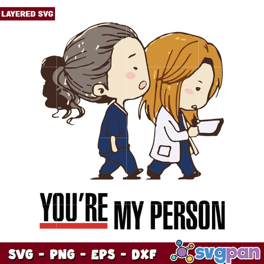 You're My Person Cute SVG Design, Perfect for Craft Projects