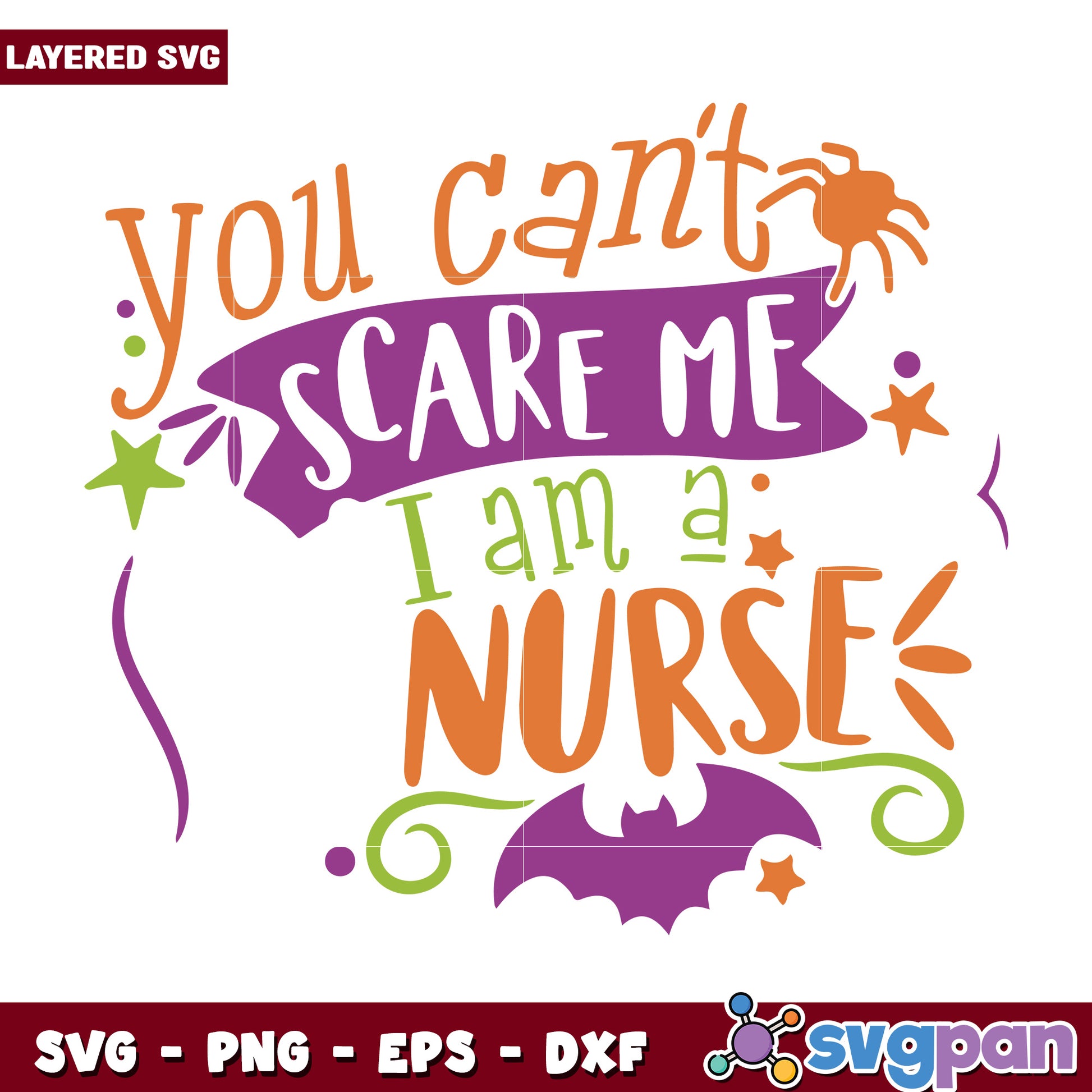 You can't scare me i'm a nurse svg , halloween time svg, halloween decorations svg