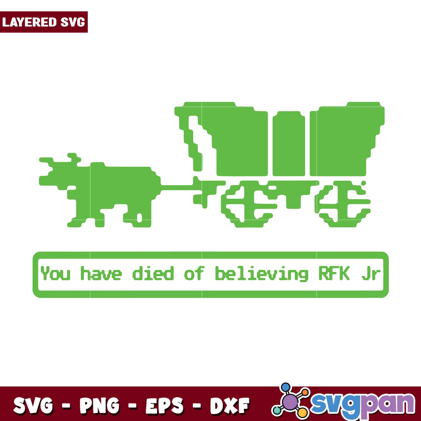 You have died of believing rfk jr svg, rfk jr meme​ svg, anti rfk jr svg