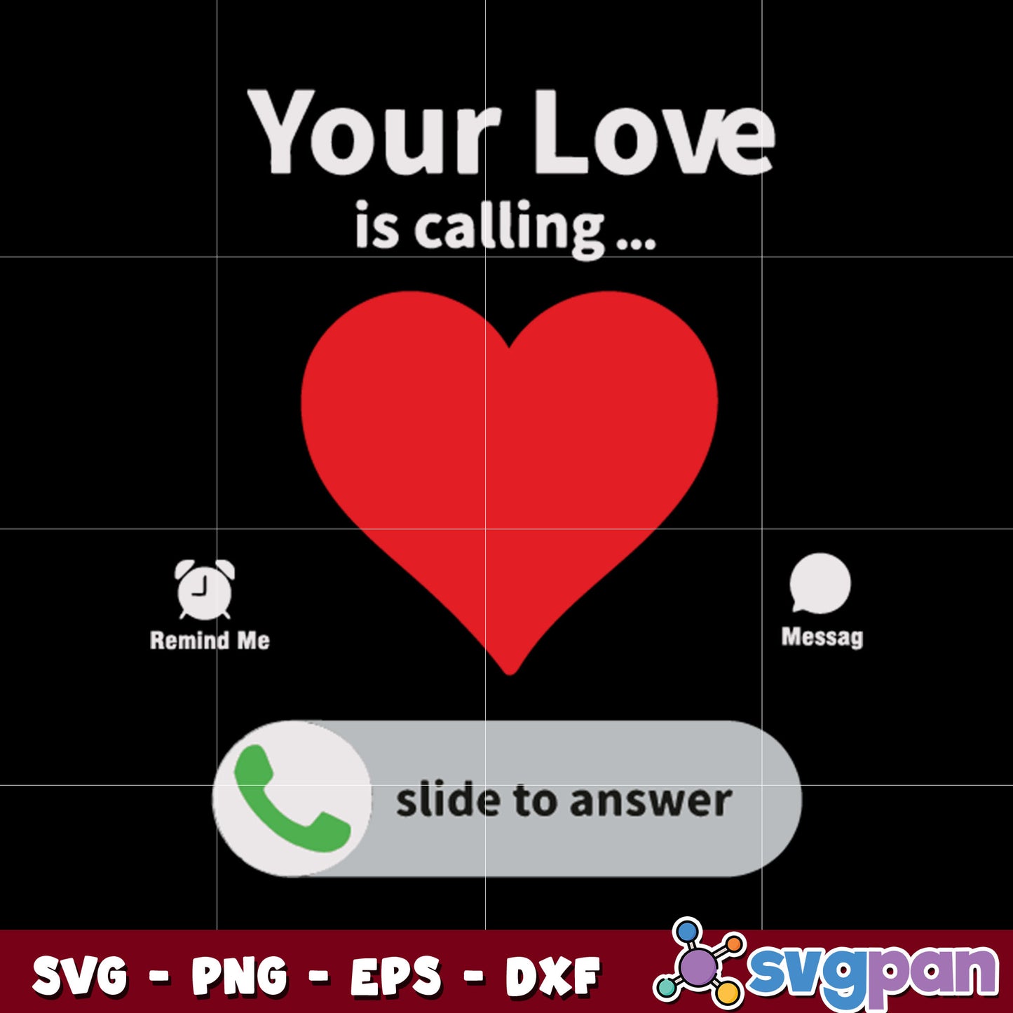 Your love is calling valentine svg, love is calling your name​ svg