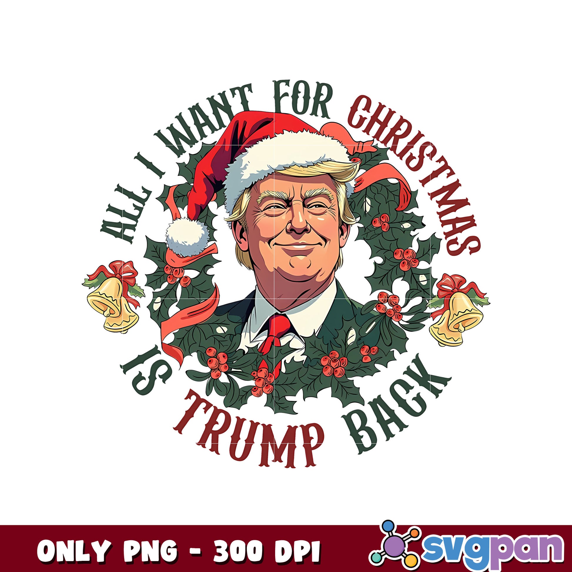 all i want for christmas Trump png