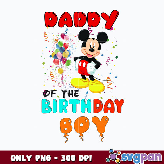 Daddy Of The Birthday boy png 