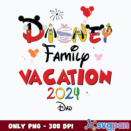 Dad Disney Family Vacation 2024 png  