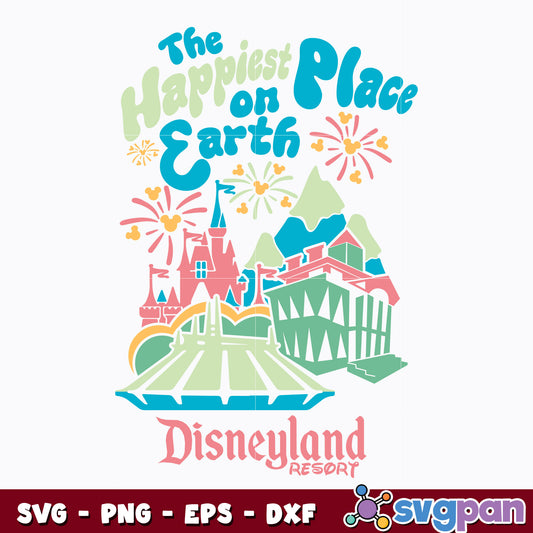 Disneyland Resort The Happiest Place On Earth svg