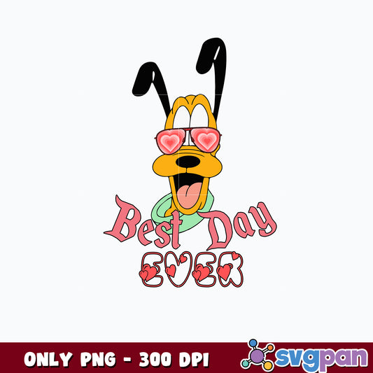  Dog Pluto png, Best Day Ever png 