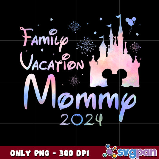 Family Vacation Mommy 2024 png