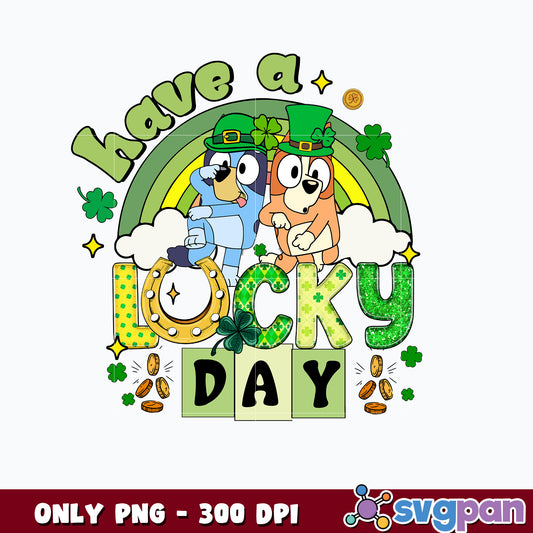 Have a lucky day Png, St. patrick's day Png