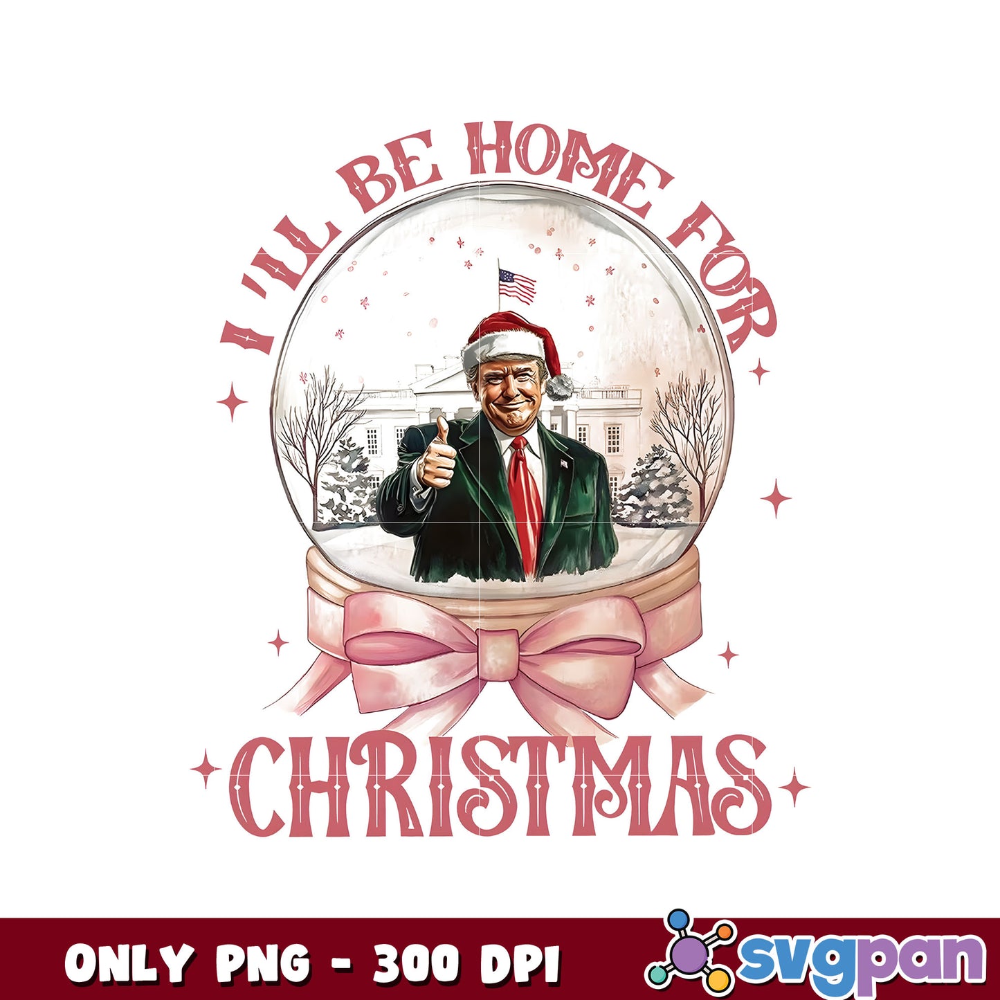 i'll be home for christmas trump png