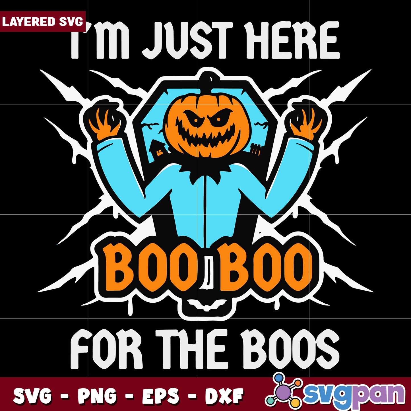 im just here boo boo for the boos pumpkin halloween svg, hallowee candy svg, scary halloween svg