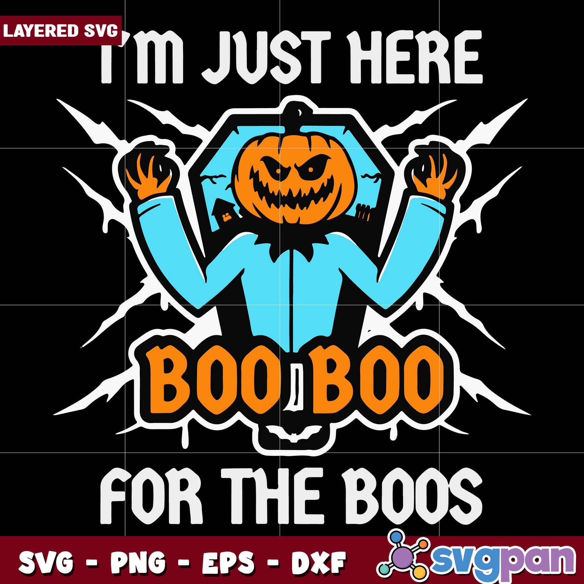 im just here boo boo for the boos pumpkin halloween svg, hallowee candy svg, scary halloween svg