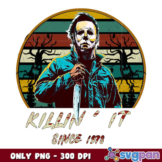  Michael Myers Killing It Since 1978 png