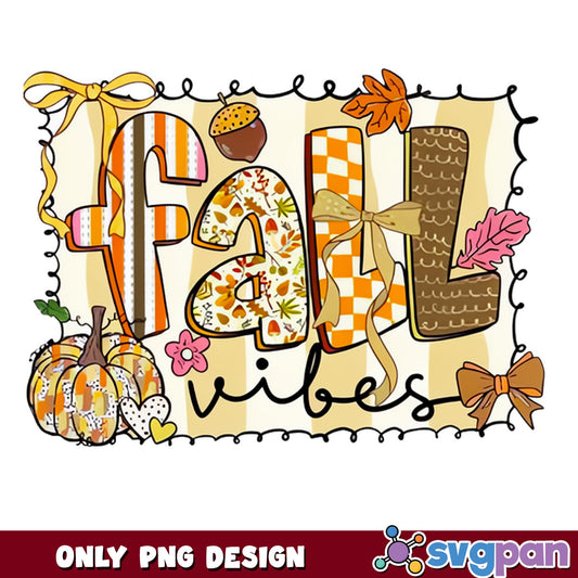 Fall Vibes PNG, Autumn Pumpkin Design, Fall Season PNG