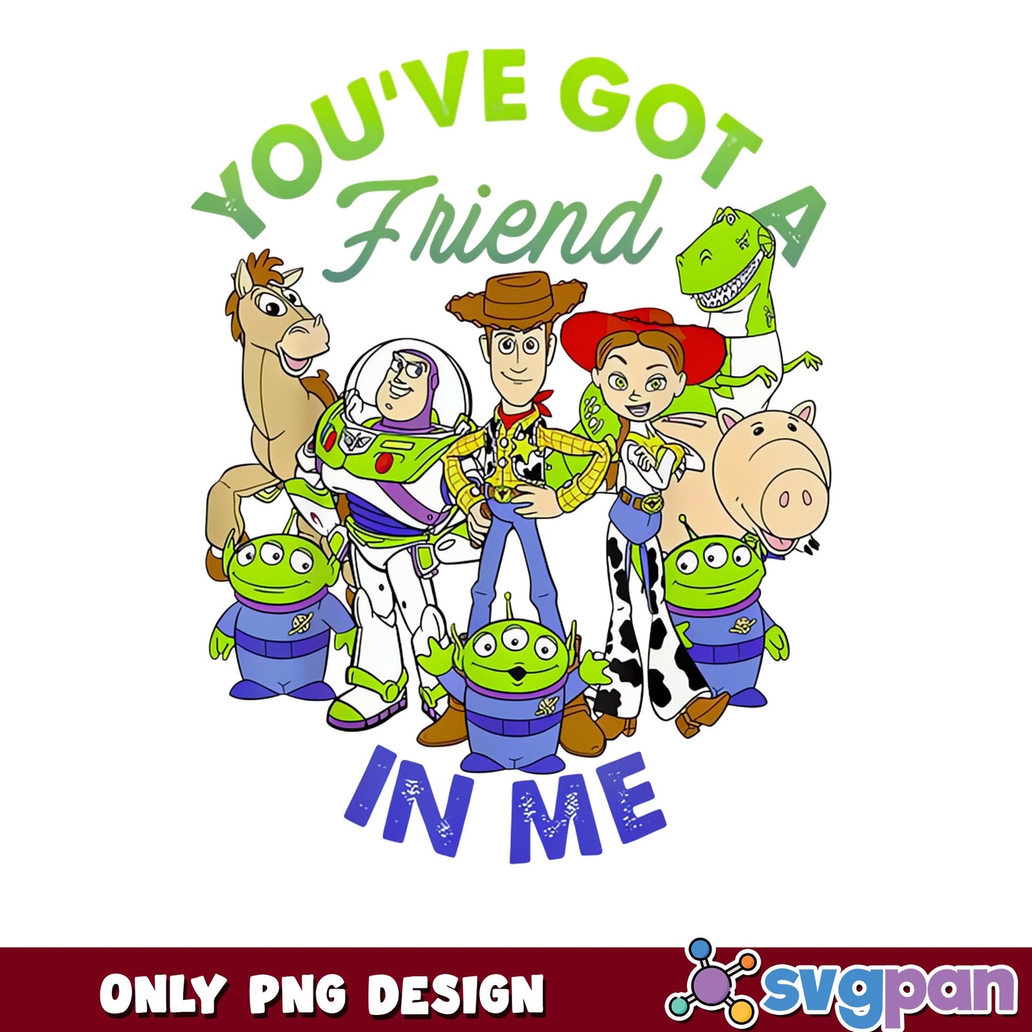 Toy Story You've Got A Friend In Me PNG, Woody Buzz PNG, Disney PNG