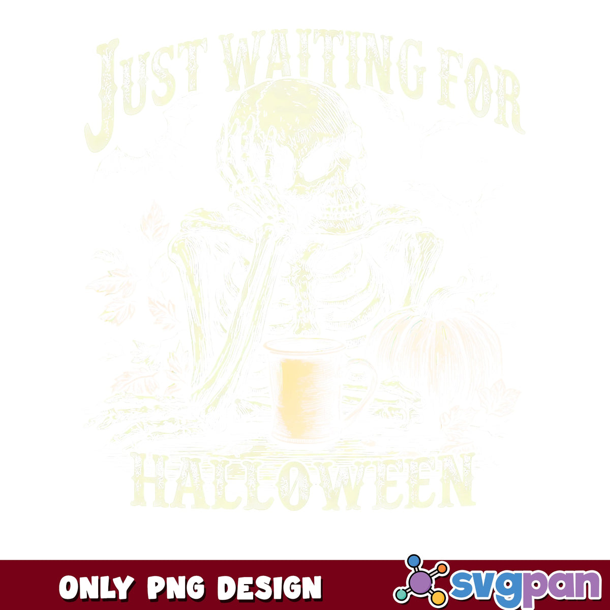 Just Waiting For Halloween Skeleton PNG, Spooky PNG, Halloween PNG