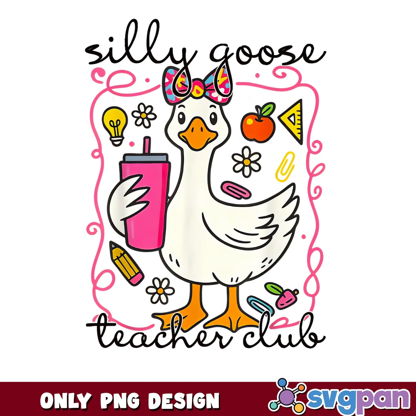 Silly Goose Teacher Club PNG, Funny Teacher PNG, Back To School PNG
