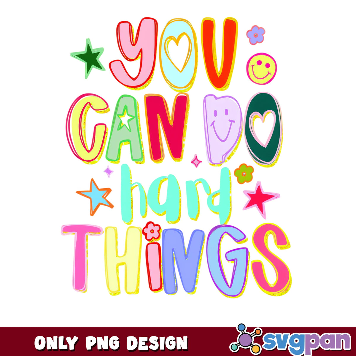 You Can Do Hard Things PNG, Motivational Quote PNG, Teacher PNG
