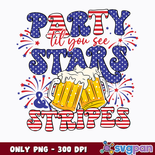 Drinking Until I See Stars and Stripes Png