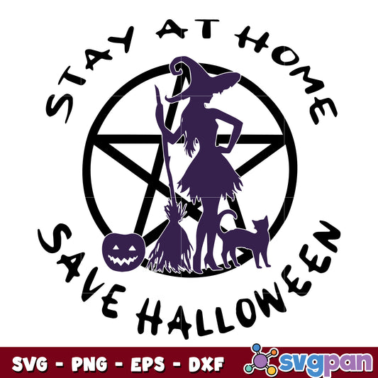 stay at home save halloween  svg