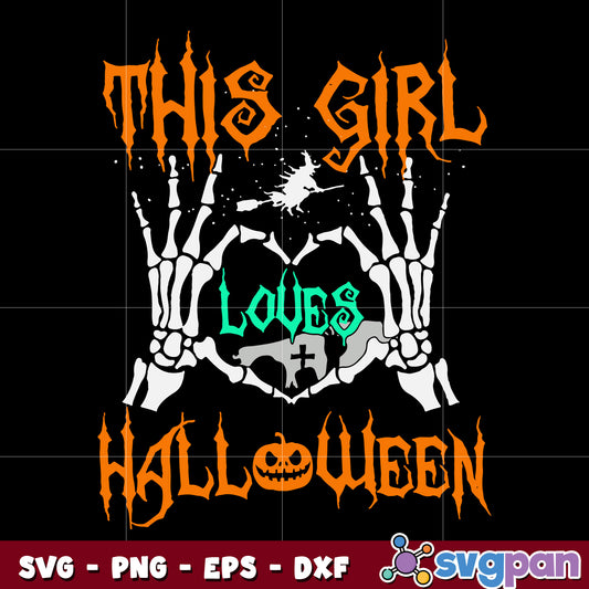 this girl love halloween svg