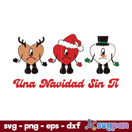 Una Navidad Sin Ti SVG, Heart Santa Claus Reindeer Snowman Christmas SVG