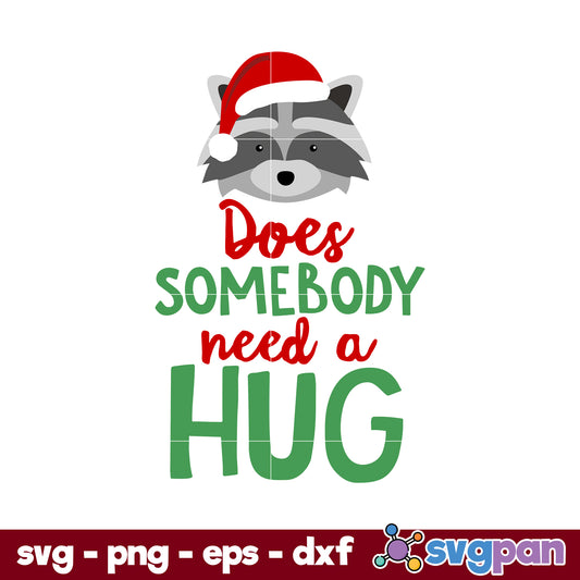 Does Somebody Need A Hug Santa Claus Hat SVG, Christmas SVG.