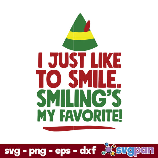 Elf I Just Like To Smile Smiling's My Favorite SVG, Christmas SVG.