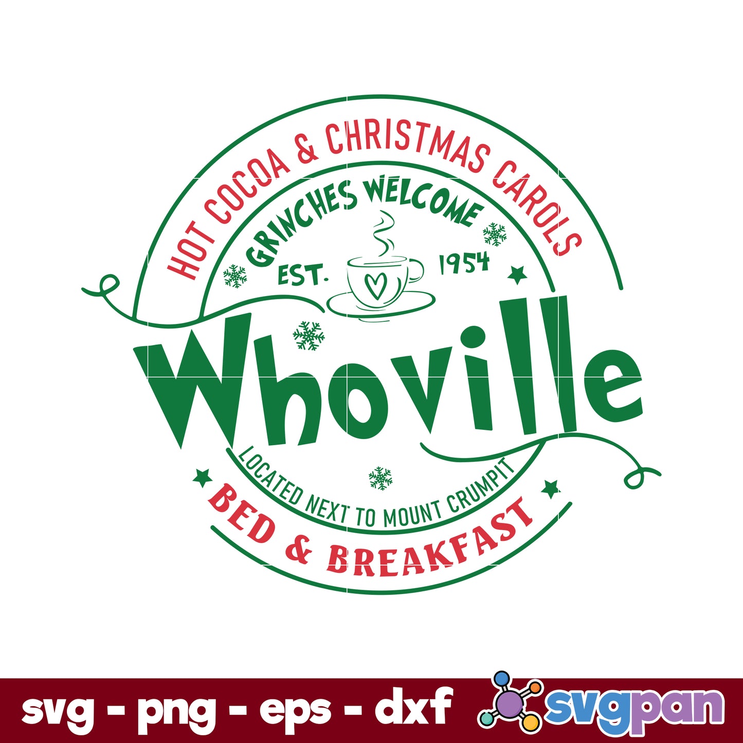 Whoville Bed And Breakfast Hot Cocoa And Christmas Carols SVG