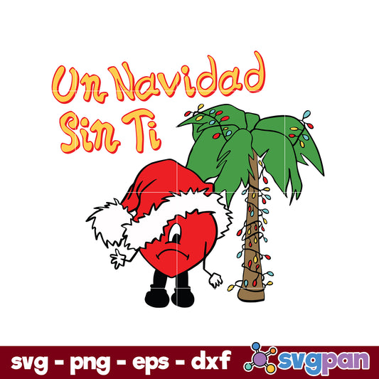 Un Navidad Sin Ti SVG, Bunny Heart Santa Hat Christmas SVG, Christmas SVG.