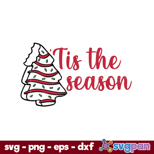 Tis The Season Little Debbie Christmas SVG, Christmas Tree Cakes SVG.