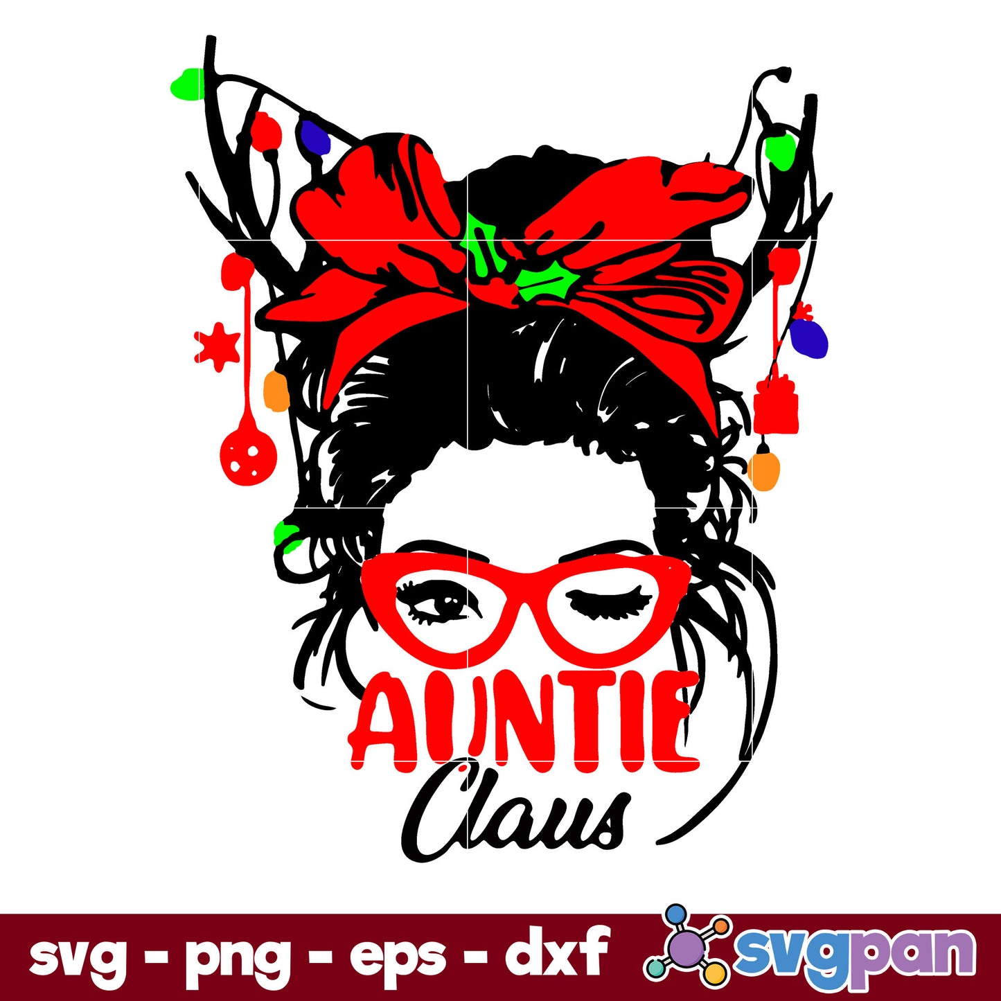 Auntie Messy Bun Christmas SVG, Christmas SVG, PNG DXF EPS Digital File.