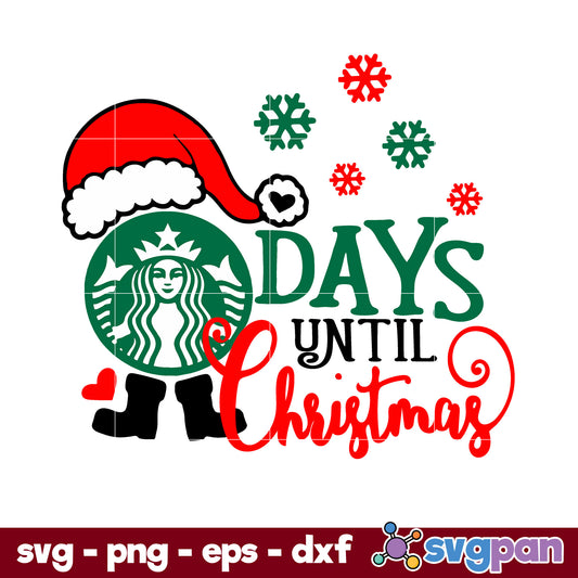 Days Until Christmas Starbucks SVG, Christmas SVG, PNG DXF EPS Digital File.