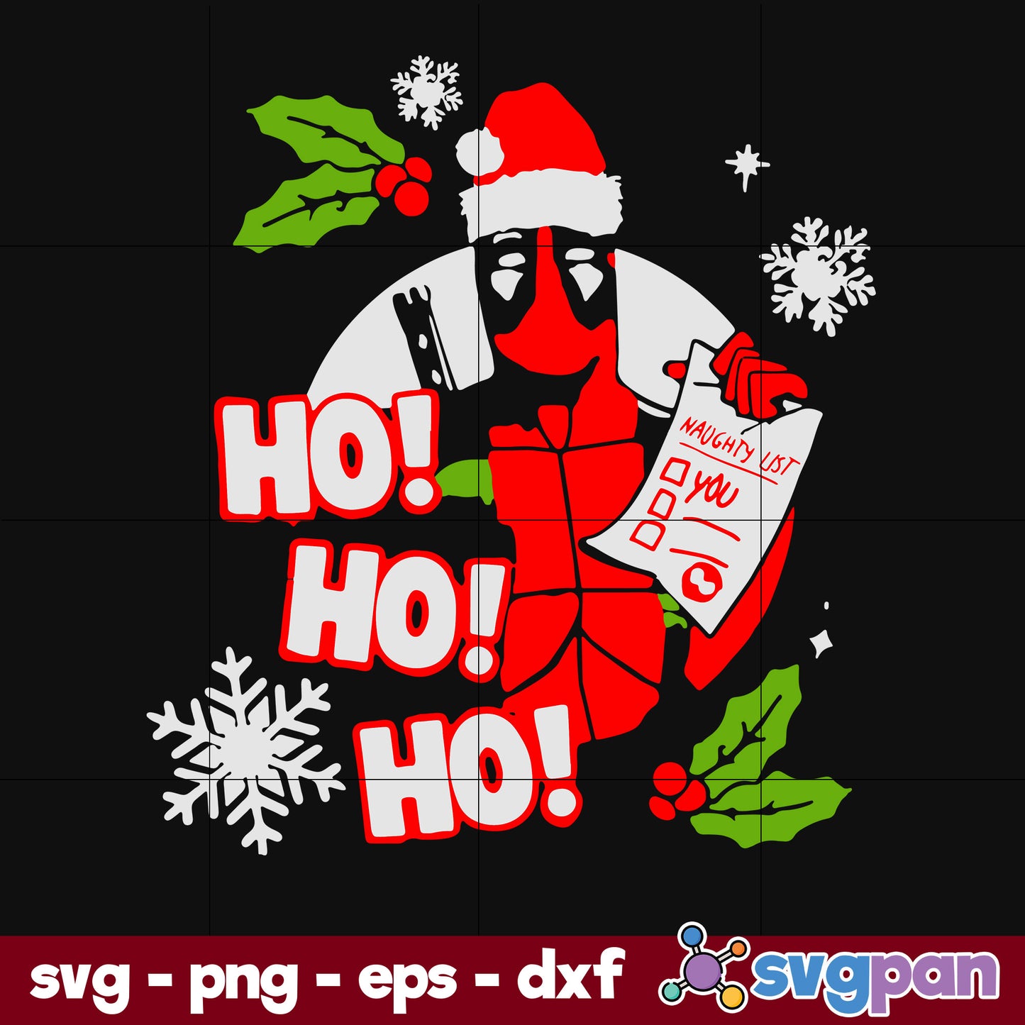 Deadpoool Ho Ho Ho Christmas SVG, Christmas SVG, PNG DXF EPS Digital File.