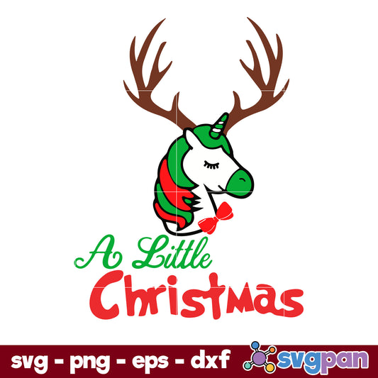 Deer Unicorn A Little Christmas SVG, Christmas SVG, PNG DXF EPS Digital File.