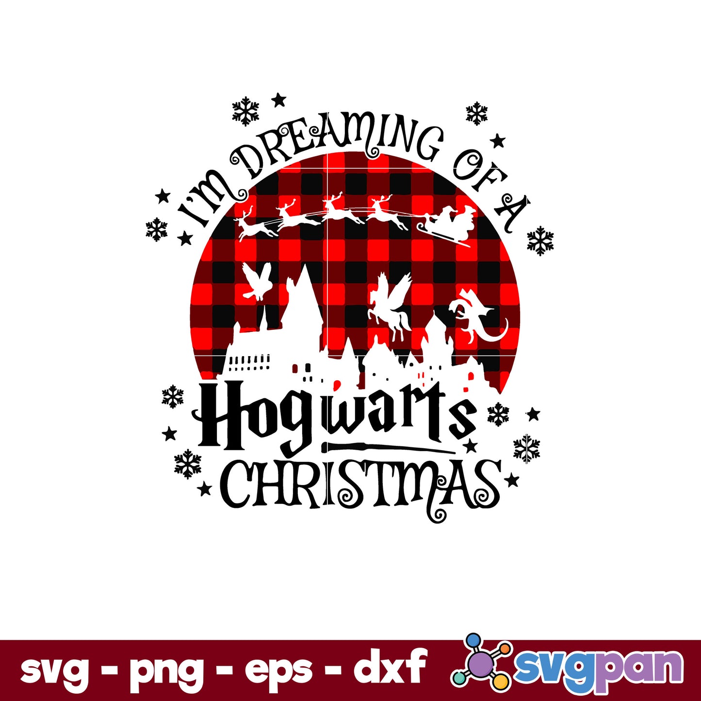 I'm Dreaming of A HogWarts Christmas SVG, Christmas SVG, PNG DXF EPS Digital File.