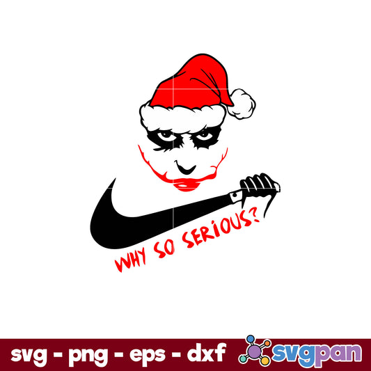 Joker Why So Serious Christmas SVG, Christmas SVG, PNG DXF EPS Digital File.