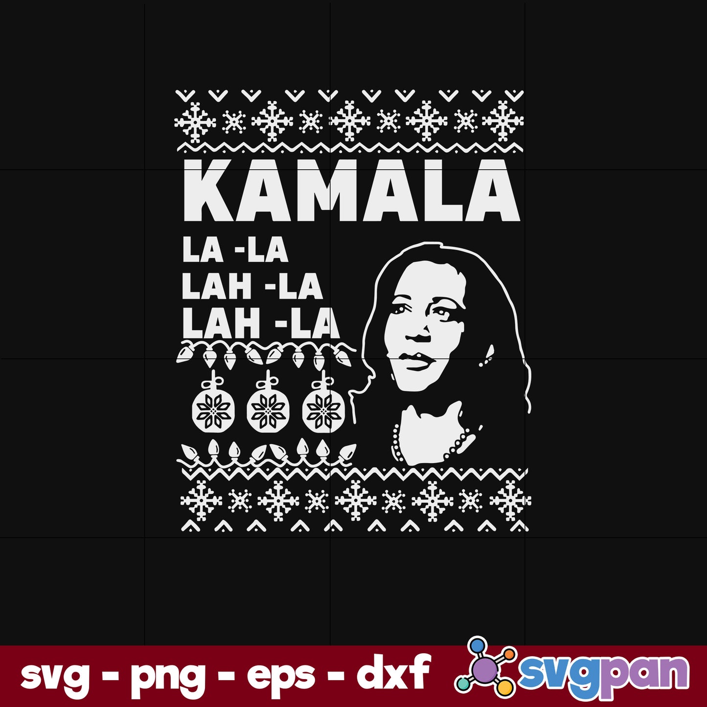 Kamala Harris Ugly Christmas SVG, Christmas SVG, PNG DXF EPS Digital File.