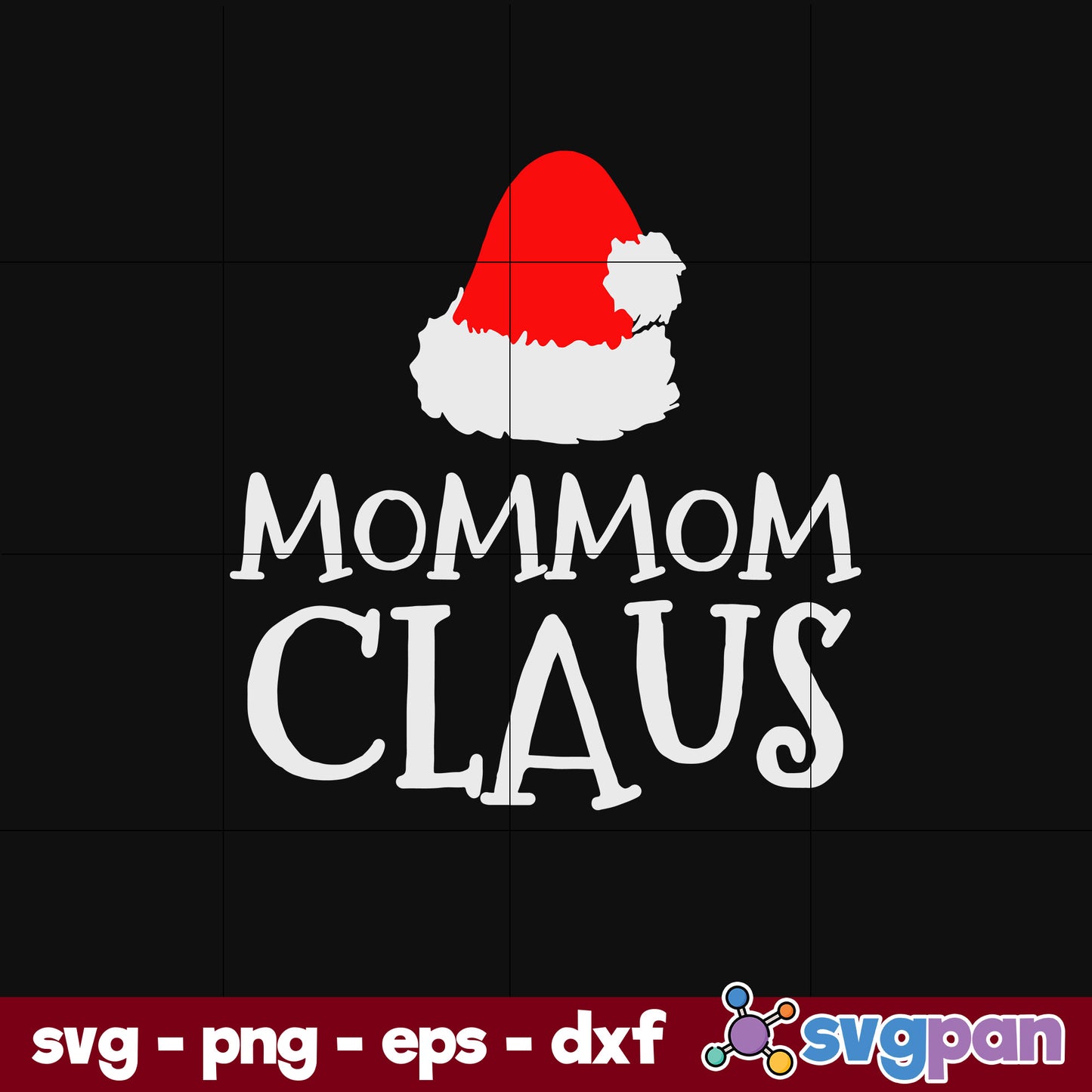 Mom Claus Christmas Hat Family Matching Pajama, Christmas SVG, PNG DXF EPS Digital File